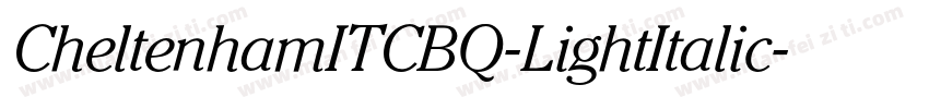 CheltenhamITCBQ-LightItalic字体转换