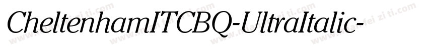 CheltenhamITCBQ-UltraItalic字体转换