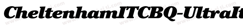 CheltenhamITCBQ-UltraItalic字体转换