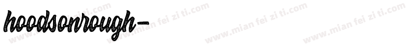 hoodsonrough字体转换