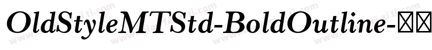 OldStyleMTStd-BoldOutline字体转换