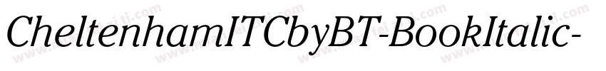 CheltenhamITCbyBT-BookItalic字体转换