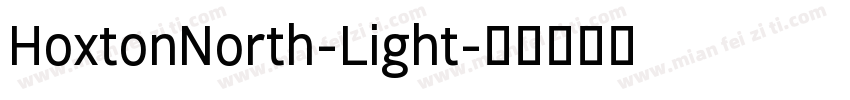 HoxtonNorth-Light字体转换