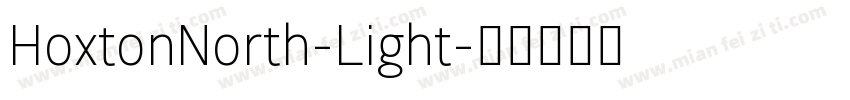 HoxtonNorth-Light字体转换