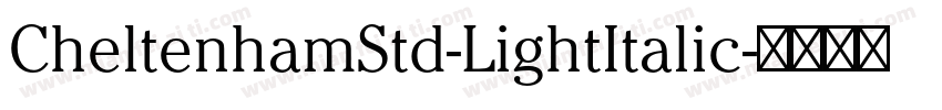 CheltenhamStd-LightItalic字体转换