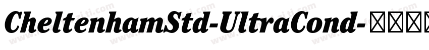 CheltenhamStd-UltraCond字体转换