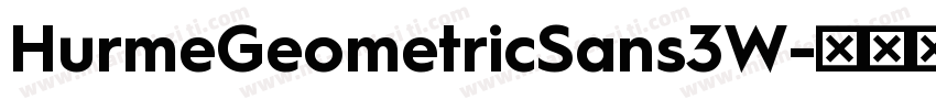 HurmeGeometricSans3W字体转换