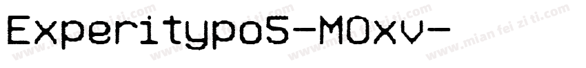 Experitypo5-MOxv字体转换