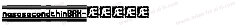 nasosecondthinBRK字体转换