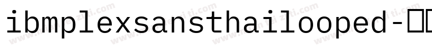 ibmplexsansthailooped字体转换