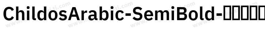 ChildosArabic-SemiBold字体转换