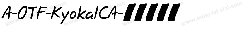 A-OTF-KyokaICA字体转换