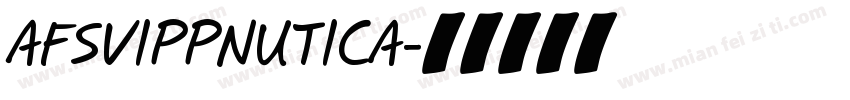 AFSVIPPNUTICA字体转换