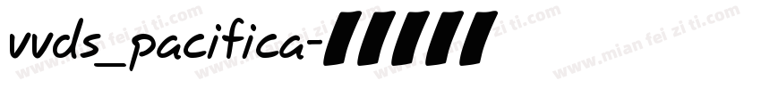 vvds_pacifica字体转换