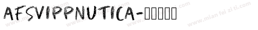 AFSVIPPNUTICA字体转换
