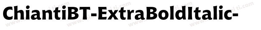 ChiantiBT-ExtraBoldItalic字体转换