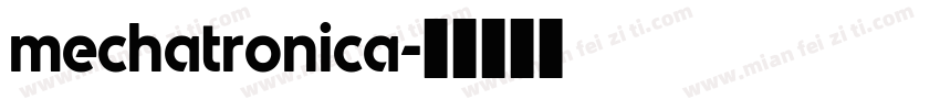 mechatronica字体转换