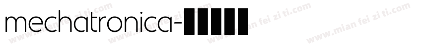 mechatronica字体转换
