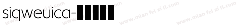 siqweuica字体转换