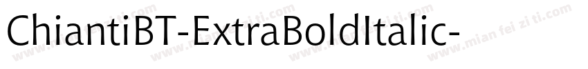 ChiantiBT-ExtraBoldItalic字体转换