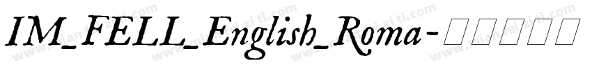 IM_FELL_English_Roma字体转换