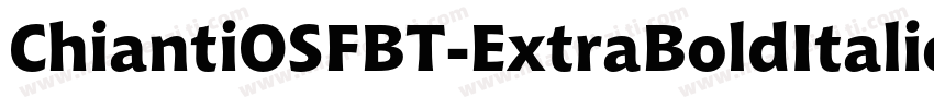 ChiantiOSFBT-ExtraBoldItalic字体转换