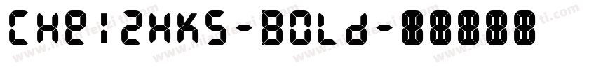 CHei2HKS-Bold字体转换