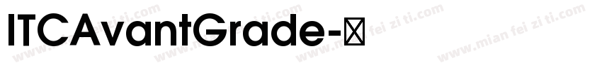 ITCAvantGrade字体转换