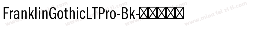 FranklinGothicLTPro-Bk字体转换