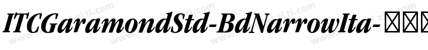 ITCGaramondStd-BdNarrowIta字体转换