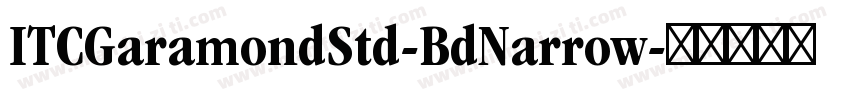 ITCGaramondStd-BdNarrow字体转换