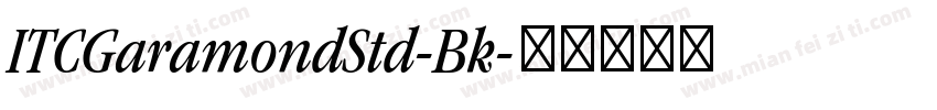 ITCGaramondStd-Bk字体转换