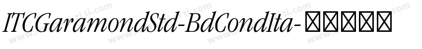 ITCGaramondStd-BdCondIta字体转换