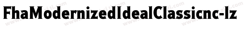 FhaModernizedIdealClassicnc-lzVX字体转换