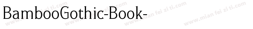 BambooGothic-Book字体转换