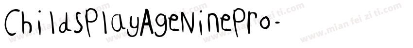 ChildsPlayAgeNinePro字体转换