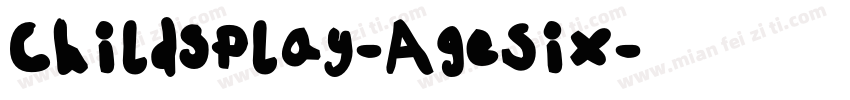 ChildsPlay-AgeSix字体转换