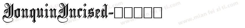 JonquinIncised字体转换