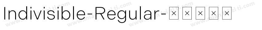 Indivisible-Regular字体转换
