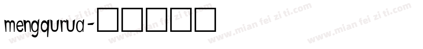 mengqurua字体转换