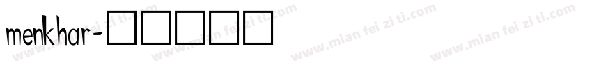 menkhar字体转换