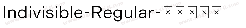 Indivisible-Regular字体转换