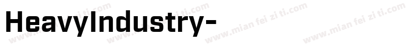 HeavyIndustry字体转换