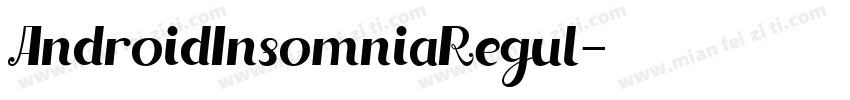 AndroidInsomniaRegul字体转换