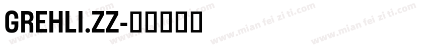 GREHLI.ZZ字体转换