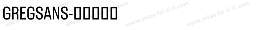 GREGSANS字体转换