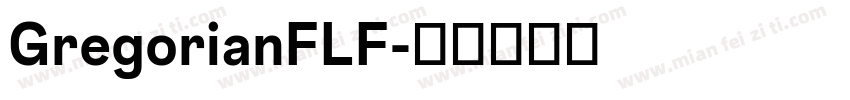 GregorianFLF字体转换