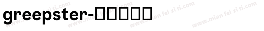 greepster字体转换