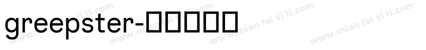 greepster字体转换