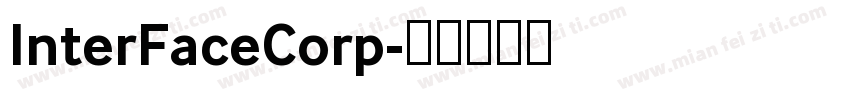 InterFaceCorp字体转换
